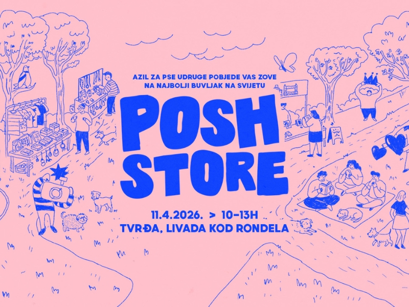Prvi ovogodišnji POSH store (11.4.2026.)